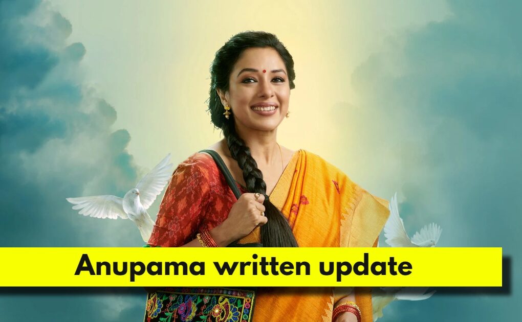 Anupama written update and upcoming twist