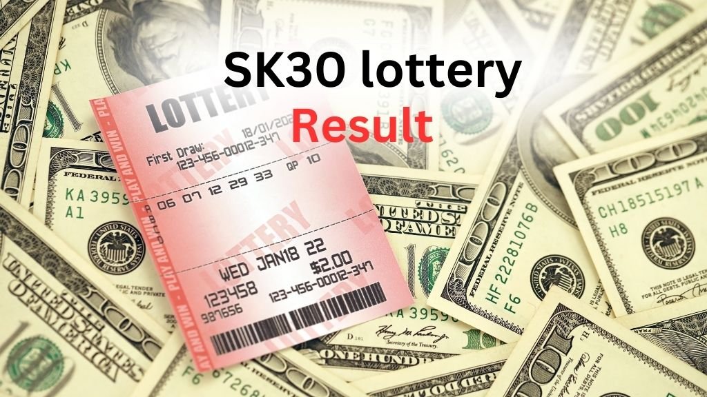 today lottery result , SK30 lottery result